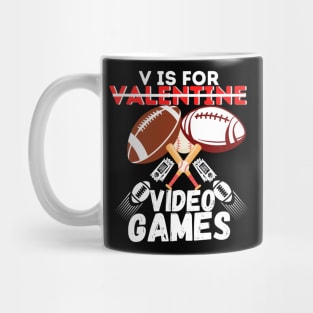 V is for valentine video games Mug